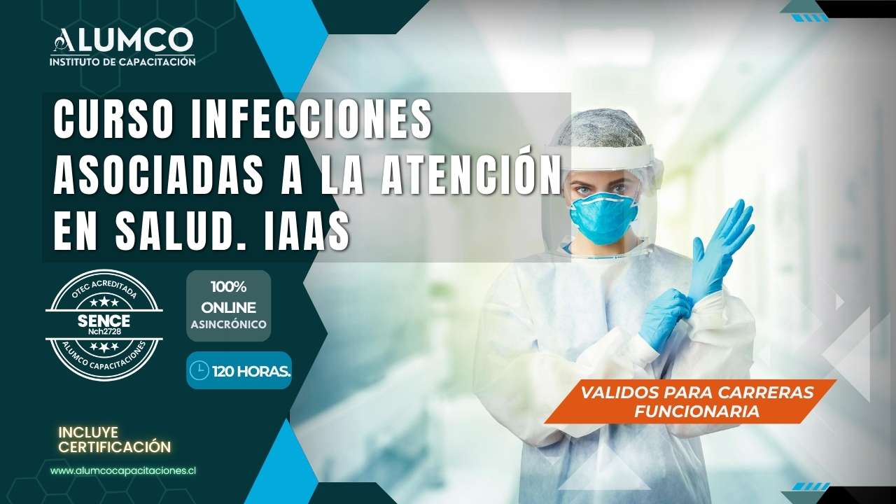 Curso Infecciones Asociadas a la atención en Salud (IAS/IAAS)