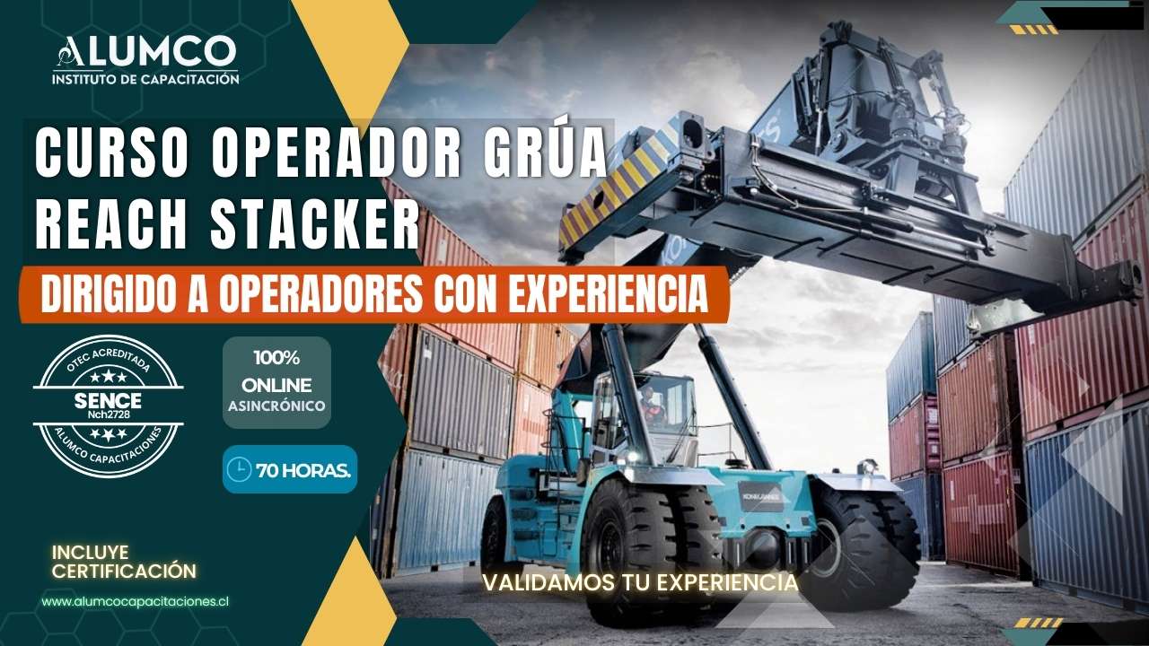 Curso Operador grúa Reach Stacker dirigido a operadores con experiencia