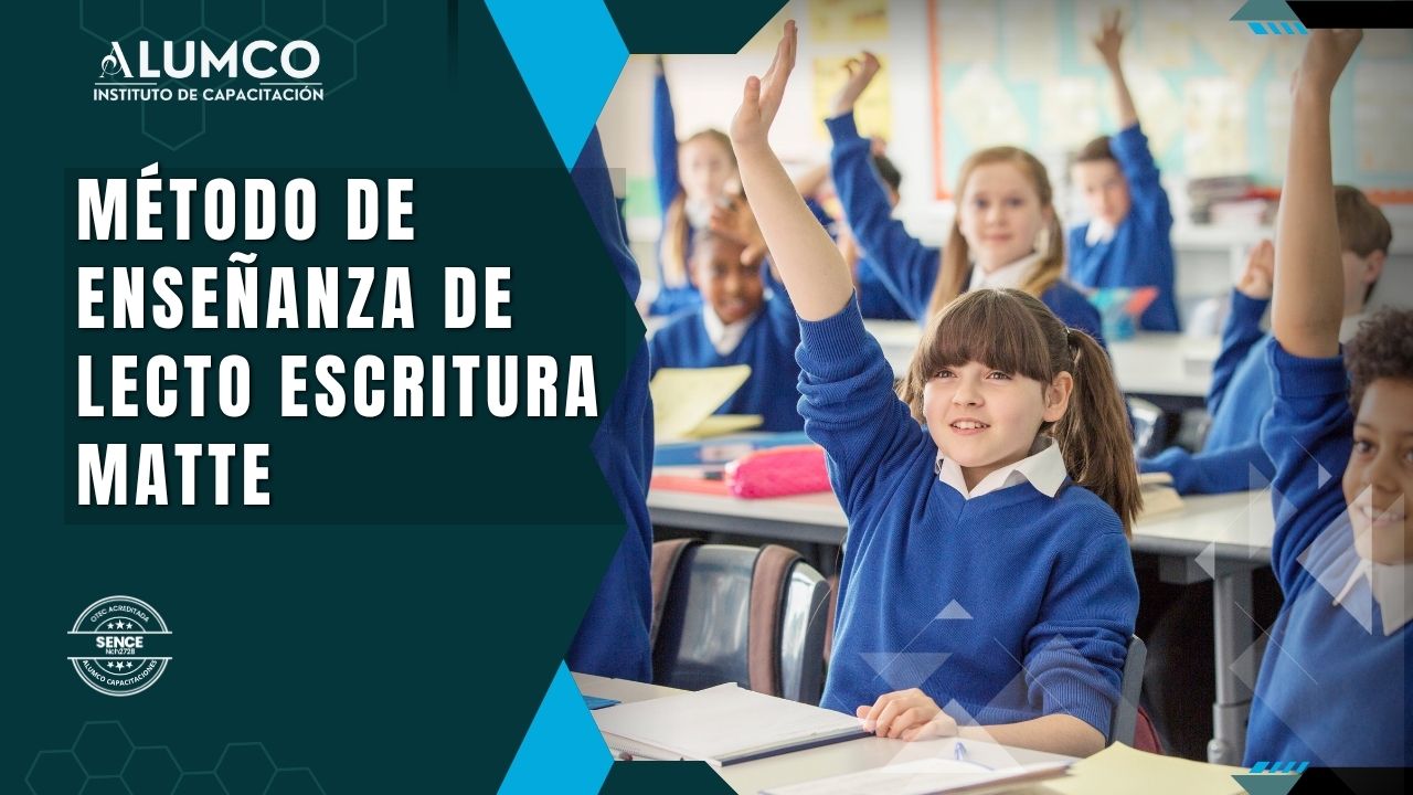 Curso Método de enseñanza de lecto escritura Matte